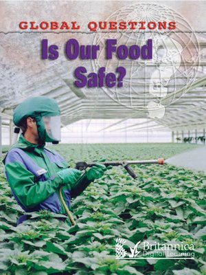 cover image of Is Our Food Safe?